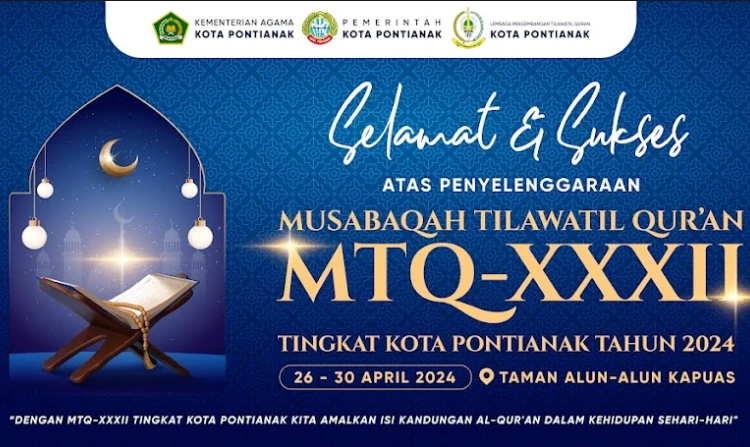 Spanduk MTQ Ke-XXXII Tingkat Kota Pontianak Tahun 2024